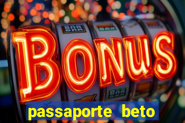 passaporte beto carrero anual