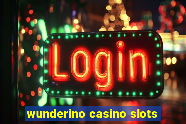 wunderino casino slots