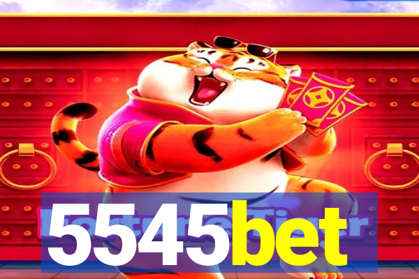 5545bet