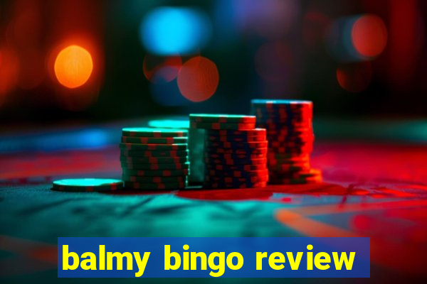 balmy bingo review