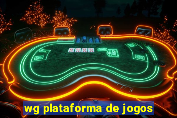 wg plataforma de jogos