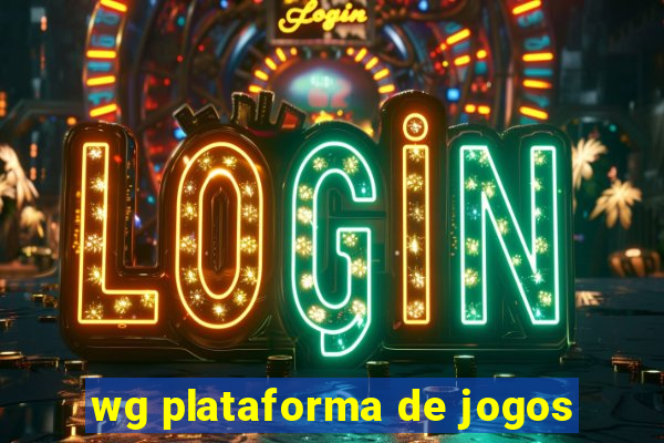 wg plataforma de jogos