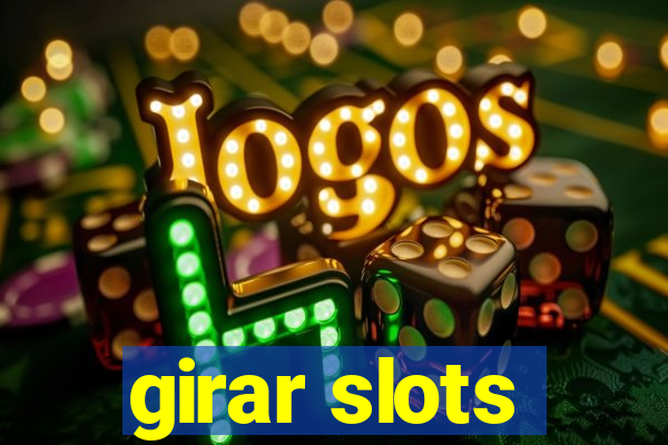 girar slots