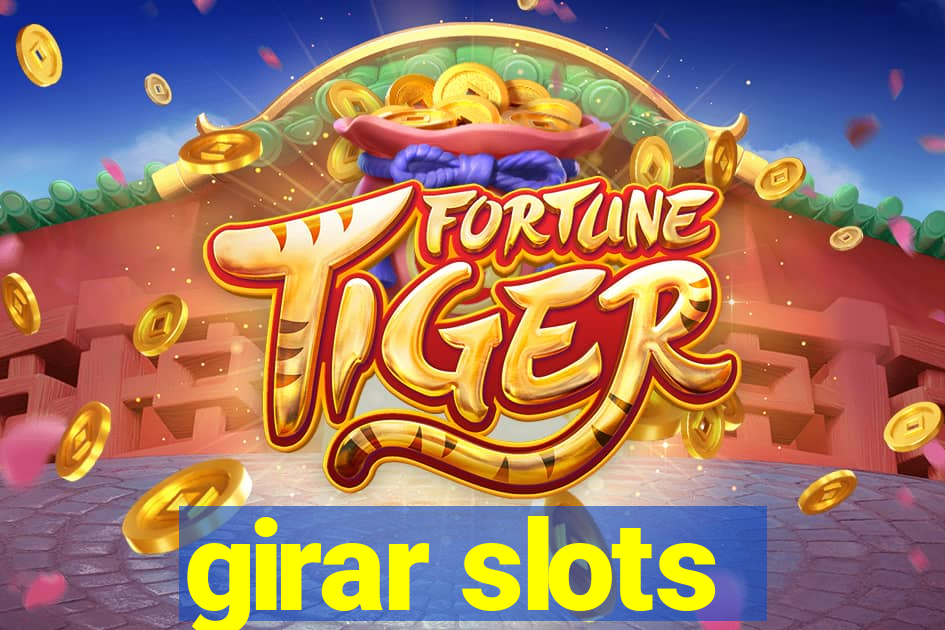 girar slots