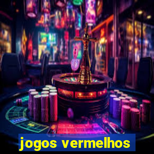 jogos vermelhos