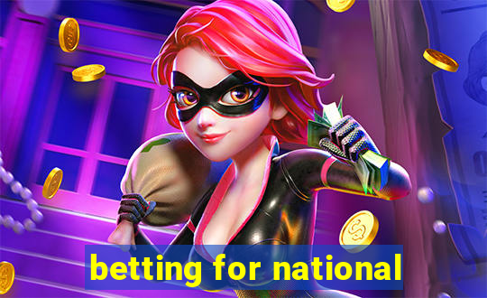 betting for national