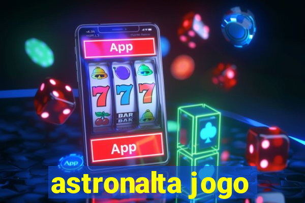 astronalta jogo