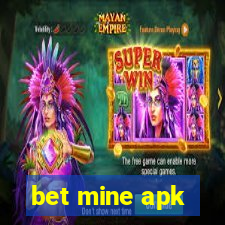 bet mine apk