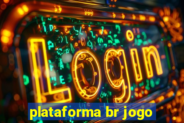 plataforma br jogo