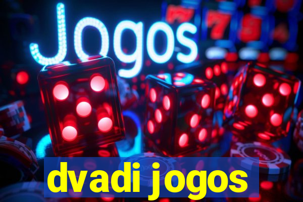 dvadi jogos