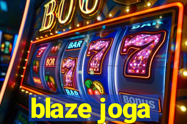 blaze joga