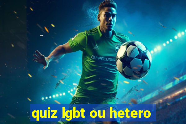 quiz lgbt ou hetero