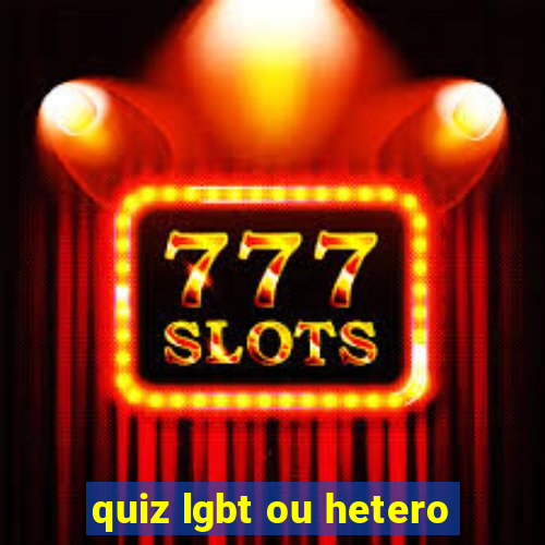 quiz lgbt ou hetero