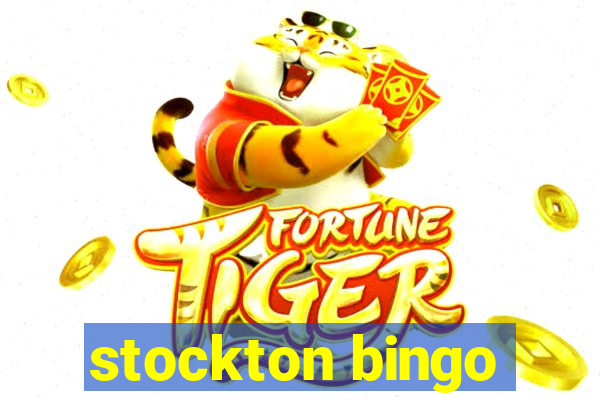 stockton bingo