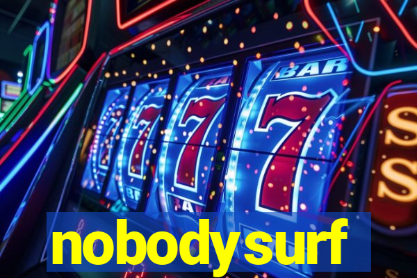 nobodysurf supporters club