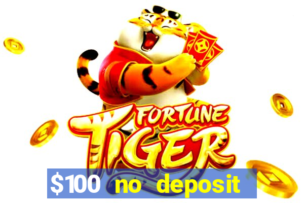 $100 no deposit casino bonus codes instant play