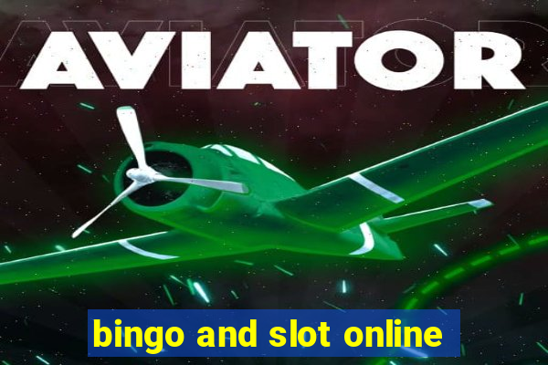 bingo and slot online