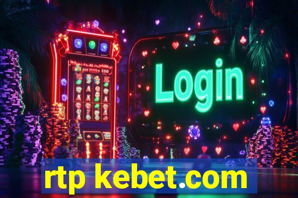 rtp kebet.com