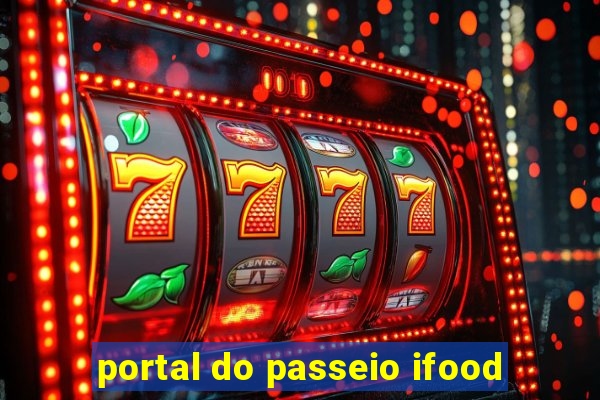 portal do passeio ifood