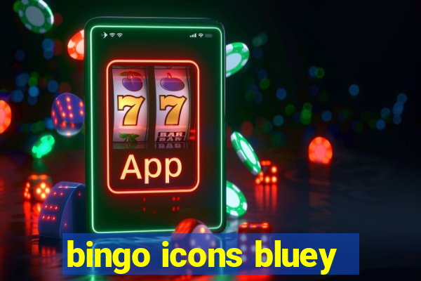 bingo icons bluey