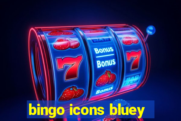 bingo icons bluey