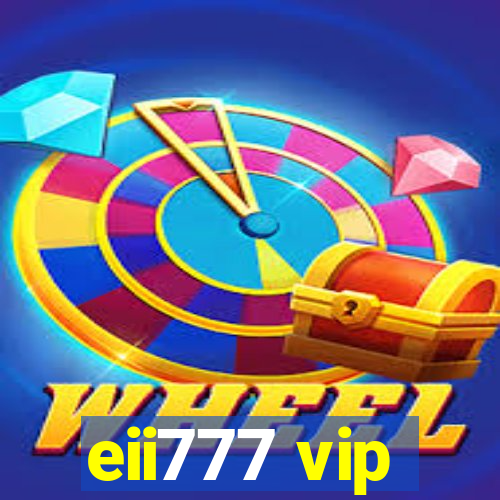 eii777 vip