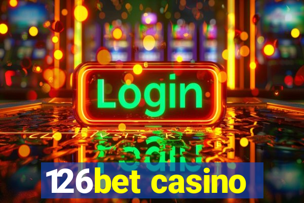 126bet casino