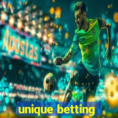 unique betting