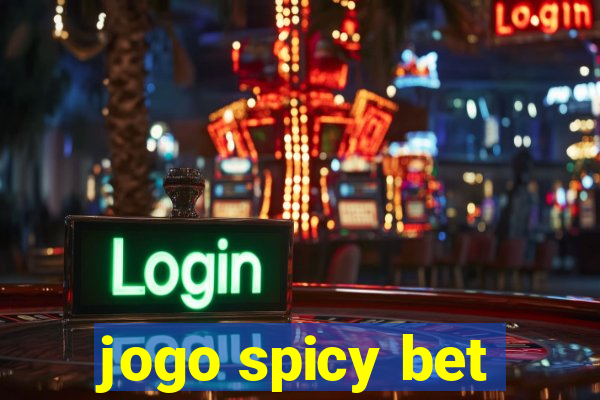 jogo spicy bet