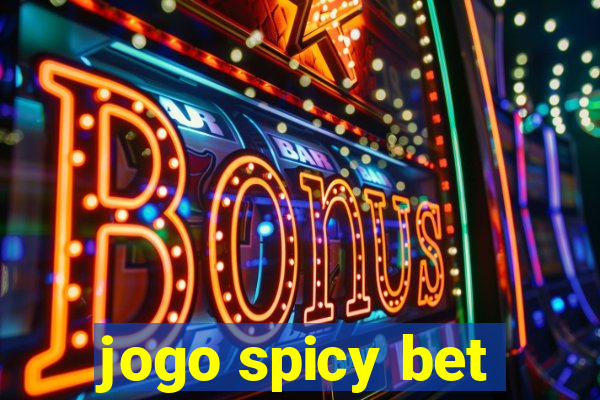 jogo spicy bet