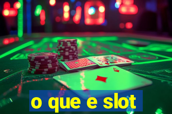 o que e slot