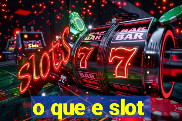 o que e slot