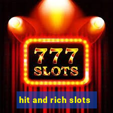 hit and rich slots