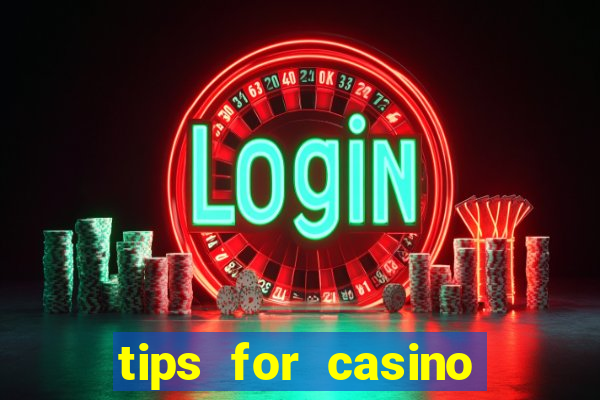 tips for casino slot machines