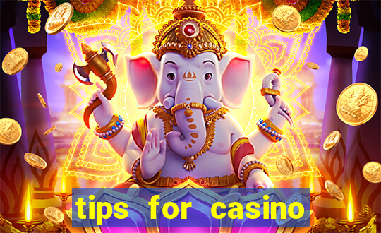 tips for casino slot machines