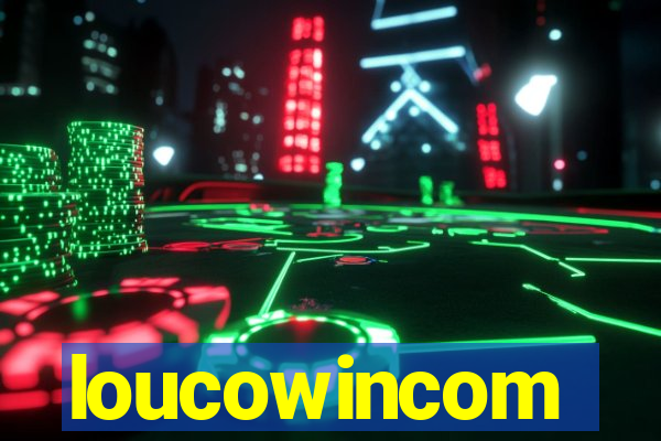 loucowincom