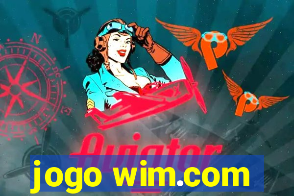 jogo wim.com