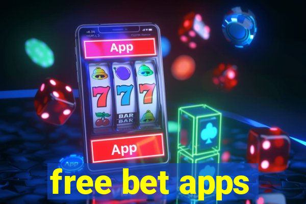 free bet apps