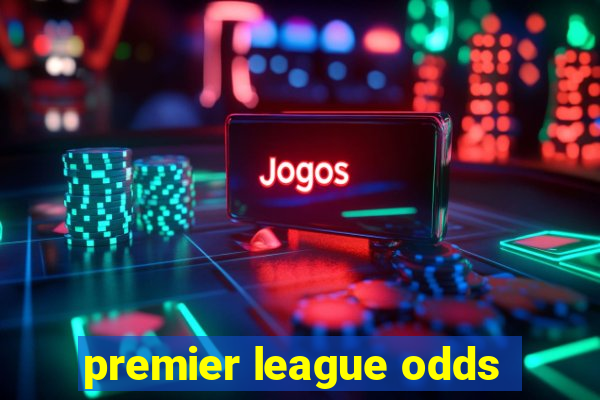 premier league odds