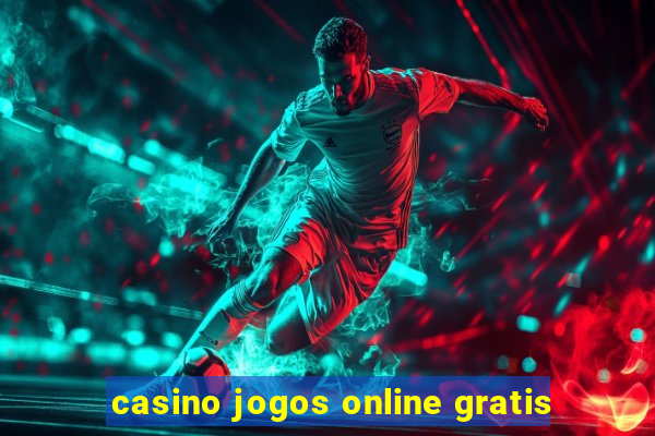 casino jogos online gratis