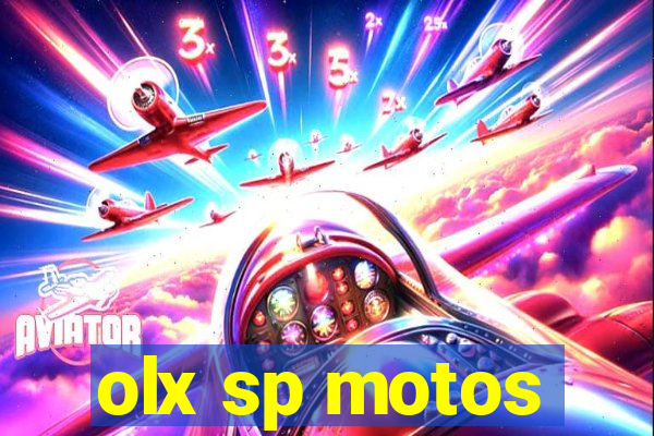 olx sp motos