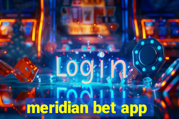 meridian bet app