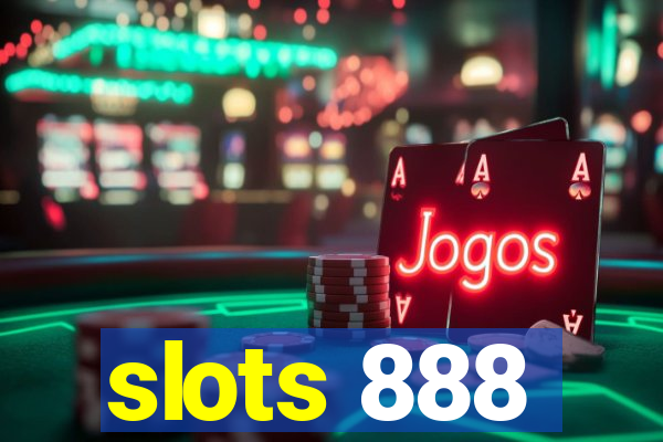 slots 888