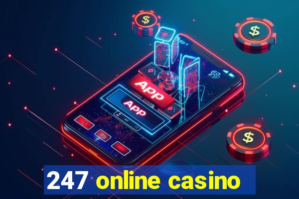 247 online casino