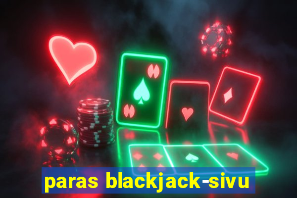 paras blackjack-sivu