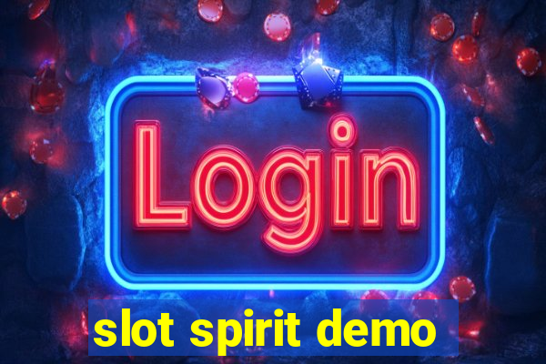 slot spirit demo