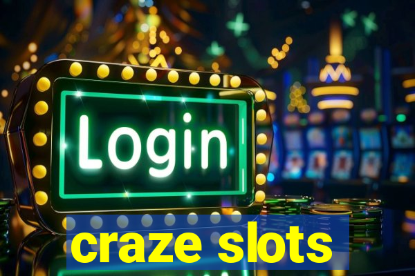 craze slots