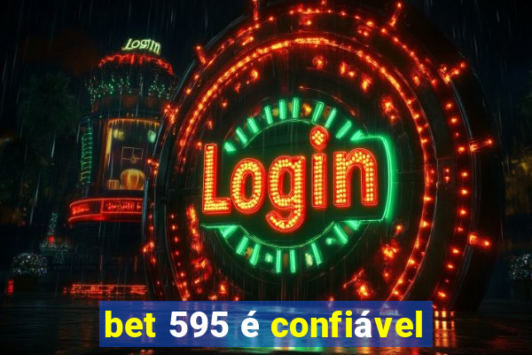 bet 595 é confiável