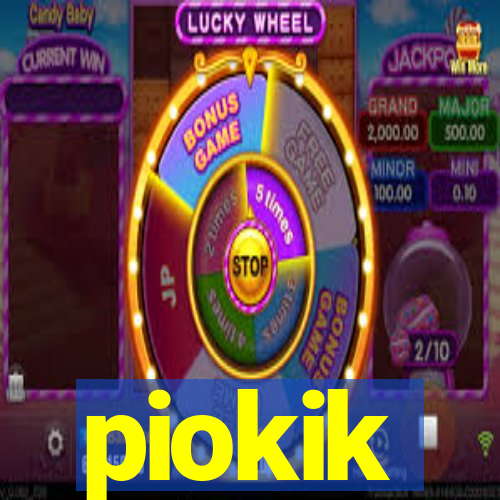 piokik