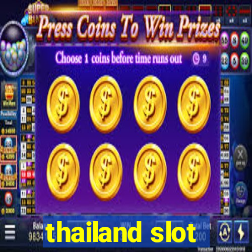 thailand slot